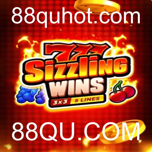 777 Sizzling Wins: Descubra a Nova Sensação dos Jogos Online com 88QU.COM
